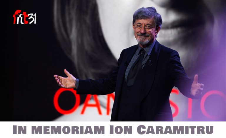 Festivalul Național de Teatru: in memoriam Ion Caramitru